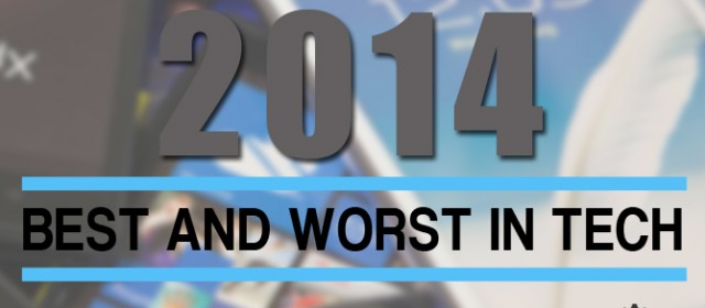 Best and Worst in Tech 2014