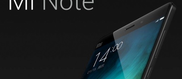 Xiaomi announces new flagships: Mi Note and Mi Note Pro