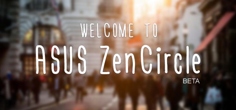 APP SPOTLIGHT | ASUS ZenCircle