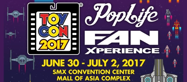 The 2017 ToyCon + Pop Life FanXperience is happening tomorrow!