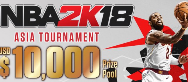 NBA 2K’S Asia Tournament Returns With NBA 2K18