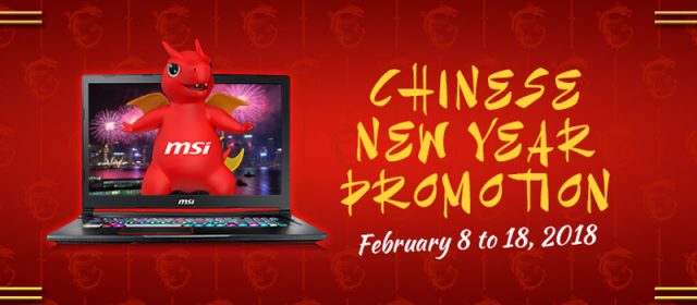 MSI is holding a Chinese New Year promo until February 18