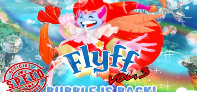 Flyff Speed Server “Bubble” Opening On 9/23