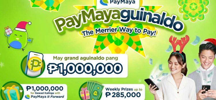 Want to win P1,000,000 from PayMaya? Here’s how!