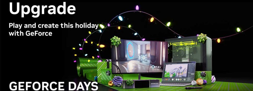 Celebrate GEFORCE DAYS This Weekend