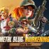 Metal Slug: Awakening Is Launching Soon