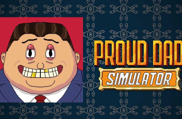 Proud Dad Simulator Now Available on Steam